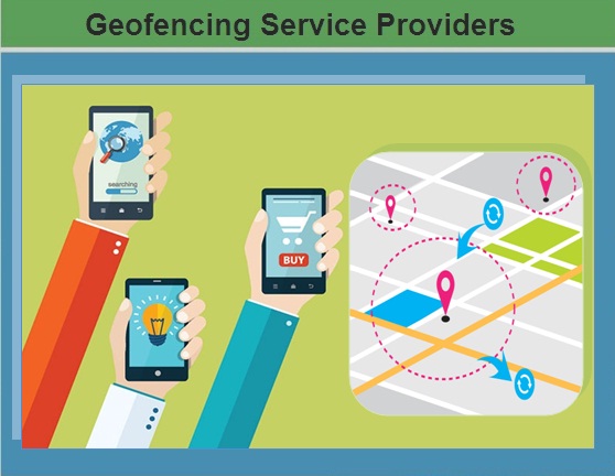 geofencing service providers